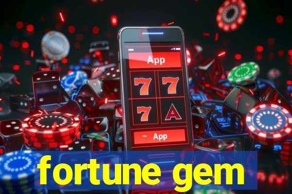 fortune gem